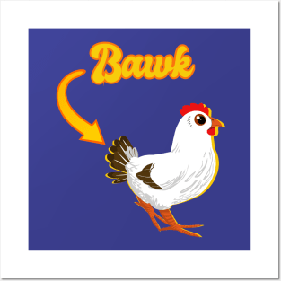 Funny Chicken Butt Bawk Butt Posters and Art